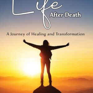 Embracing life After Death